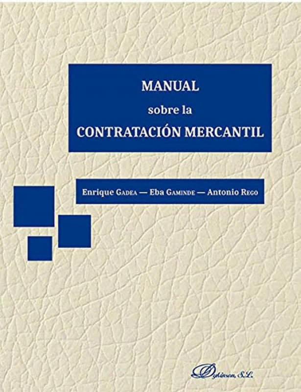 Manual sobre la Contratación Mercantil