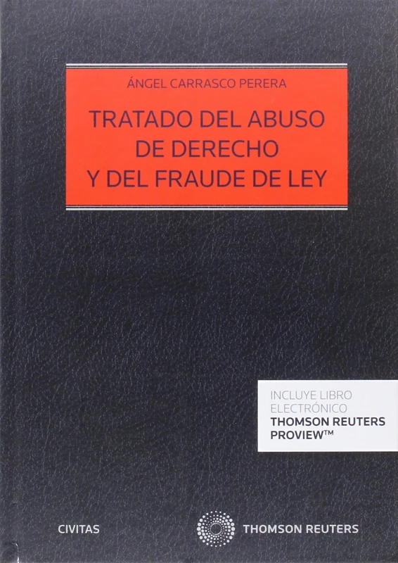 Tratado del abuso de derecho y del fraude de ley (Estudios y Comentarios de Legislación)