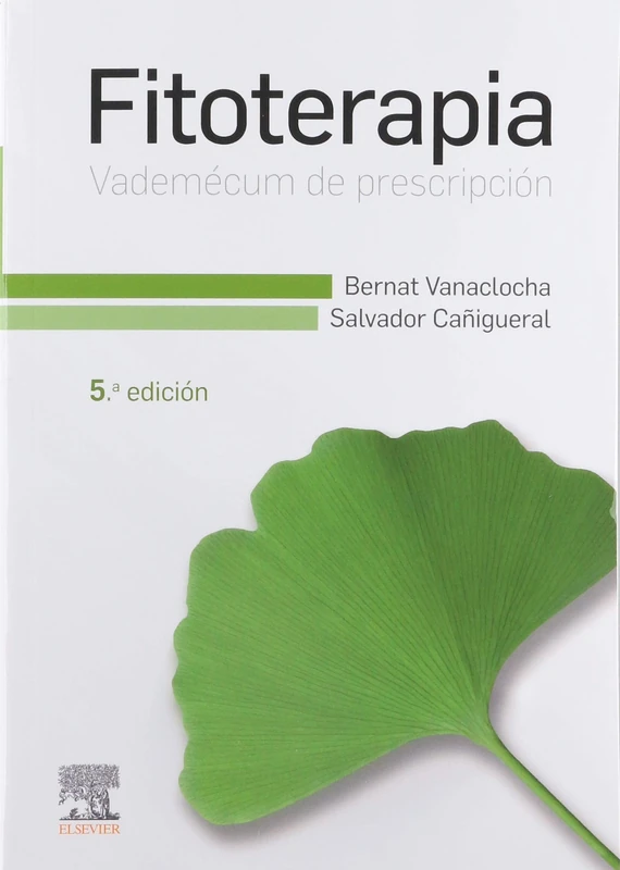 Fitoterapia. Vademécum de prescripción: Vademécum de Prescripción