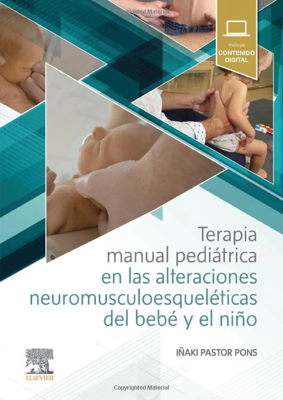 Terapia manual pediátrica en las alteraciones neuromusculoesqueléticas del bebé y el niño - Image 1