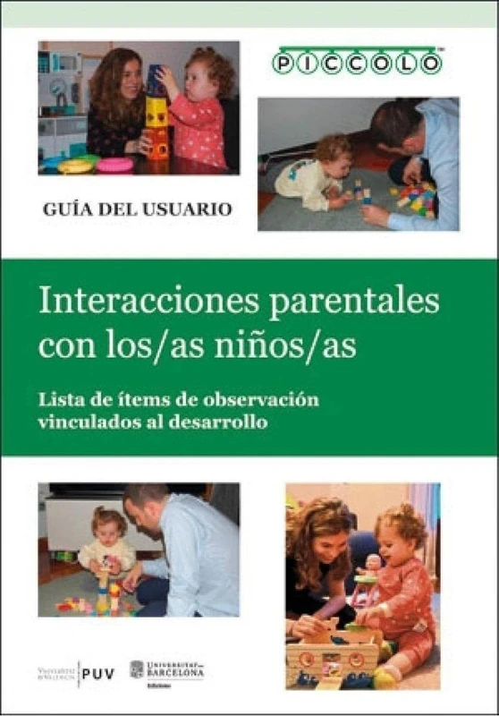 PICCOLO. INTERACCIONES PARENTALES CON LOS/LAS NIÃ‘OS/AS