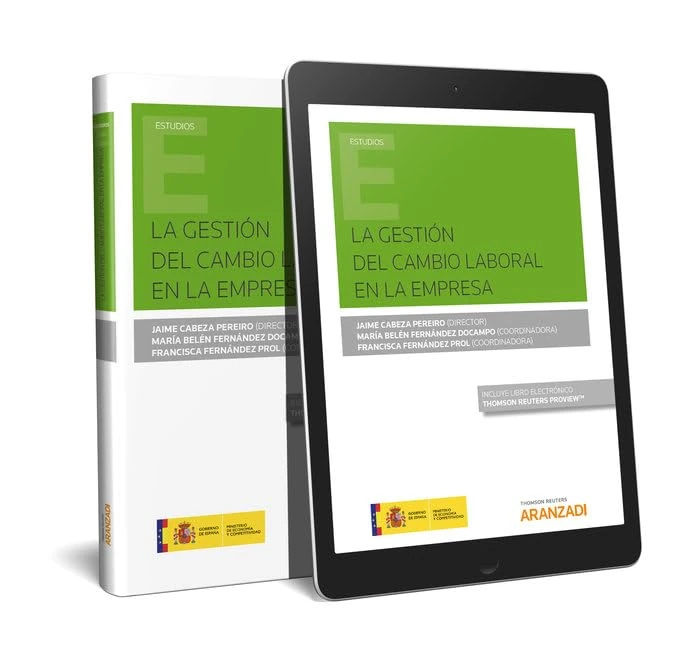 La gestión del cambio laboral en la empresa (Papel + e-book) (Monografía)