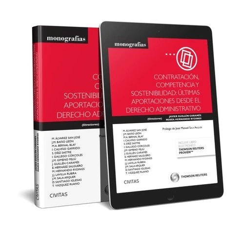 Contratación, competencia y sostenibilidad: últimas aportaciones desde el derecho administrativo (Papel + e-book) (Monografía)