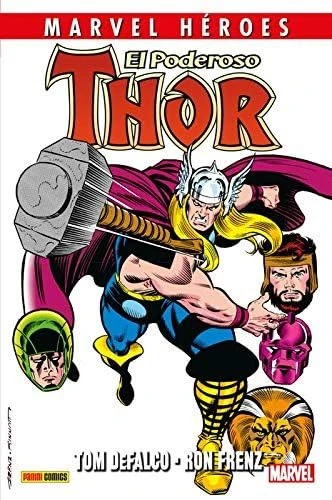 Marvel Héroes. El Poderoso Thor De Falco Y Frenz 2