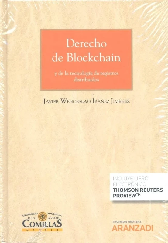 Derecho de Blockchain (Papel + e-book): y de la tecnología de registros distribuidos: 999 (Gran Tratado)