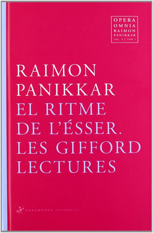 El ritme de l'Ésser: Les Gifford Lectures: 10 (Opera Omnia Raimon Panikkar) - Image 1