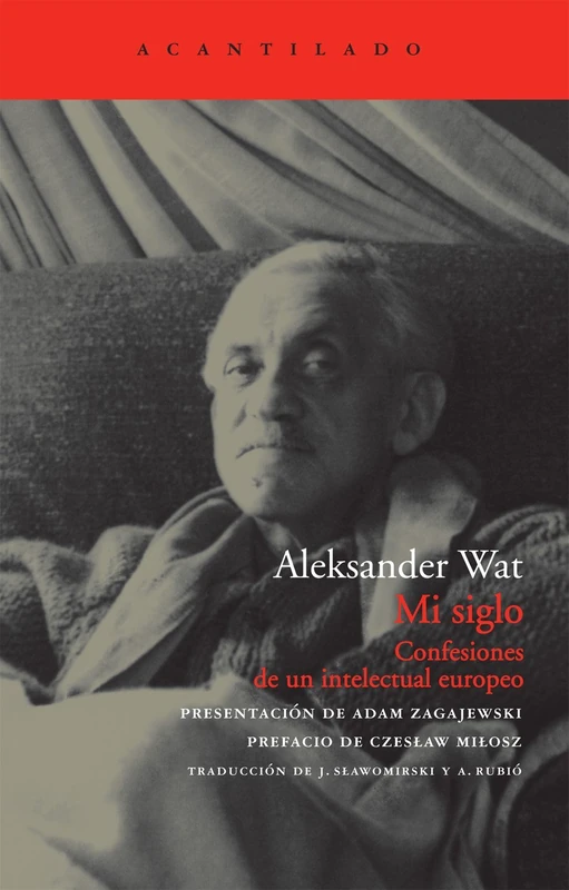 Mi siglo/ My Century: Confesiones De Un Intelectual Europeo/ Confessions of a European Intellectual (El Acantilado)