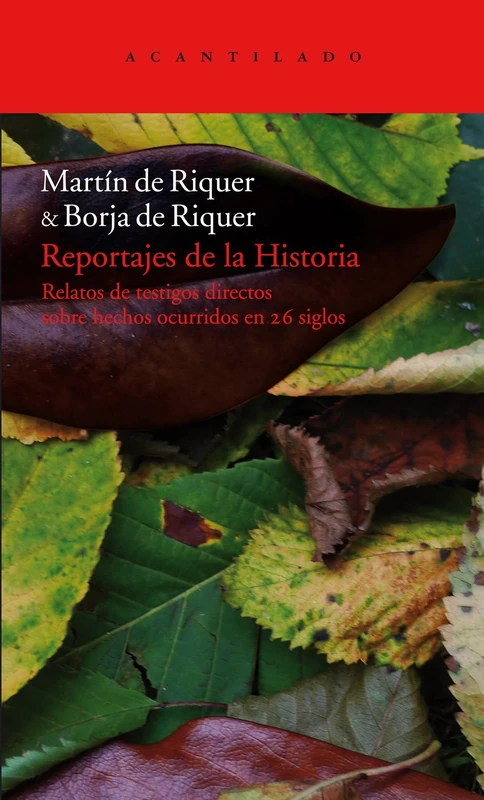 Reportajes de la Historia: Relatos de testigos directos sobre hechos ocurridos en 26 siglos: 2 (El Acantilado) - Image 1
