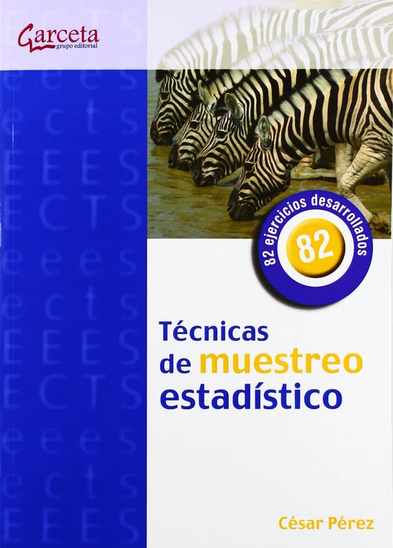 TECNICAS DE MUESTREO ESTADISTICO: 82 EJERCICIOS DESARROLLADOS - Image 1