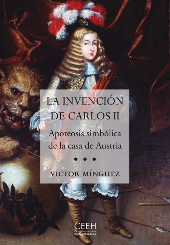 Carlos II: El rey y su entorno cortesano.: 3 (Los Austrias) - Image 1