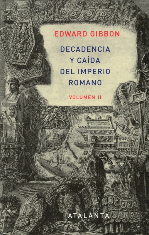 Decadencia y caída del Imperio Romano. Tomo II: 70 (MEMORIA MUNDI)