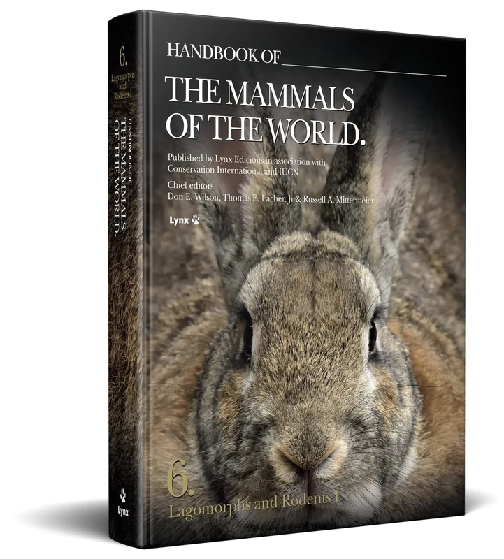 Handbook of the Mammals of the World. Vol.6: Lagomorphs and Rodents I