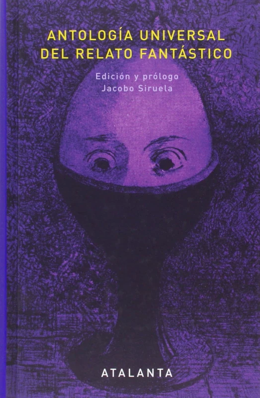 Antlogía universal del relato fantástico: 79 (ARS BREVIS)