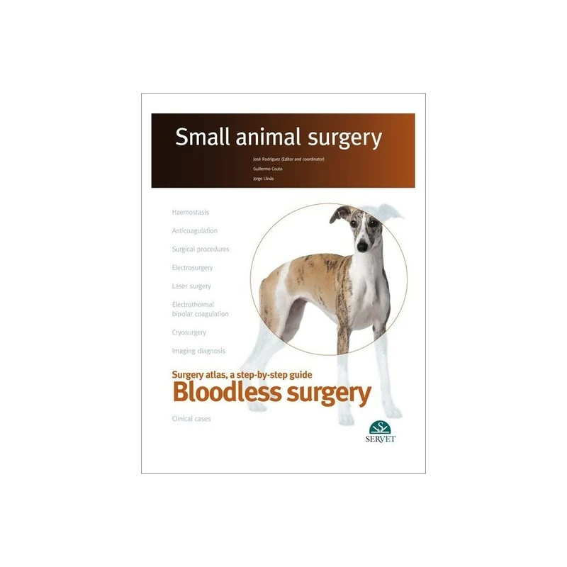Bloodless surgery - Small animal surgery