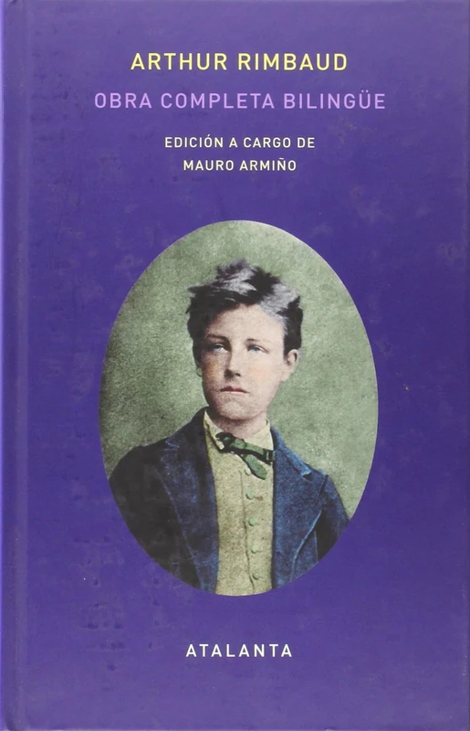 Obra completa de Arthut Rimbaud - Edición bilingüe: 100 (MEMORIA MUNDI)