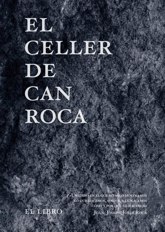 EL CELLER DE CAN ROCA - EL LIBRO - Edición redux nuevo formato (Cooking Librooks)