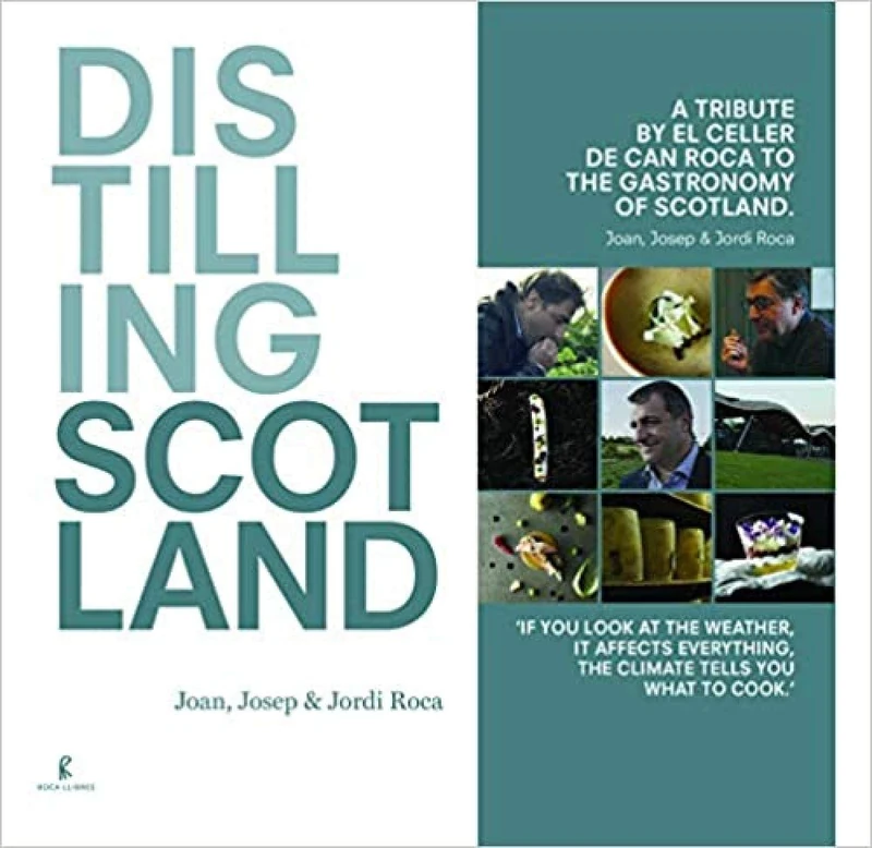 Distilling Scotland : a tribute by El Celler de Can Roca to the gastronomy of Scotland - Image 1