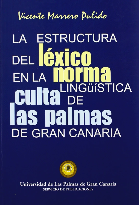 La estructura del léxico en la norma lingüí¡stica culta de Las Palmas de Gran Canaria - Image 1