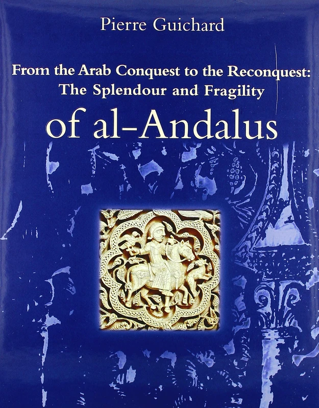 From the Arab Conquest to the Reconquest: The Splendour and Fragility of Al-Andalus - Image 1