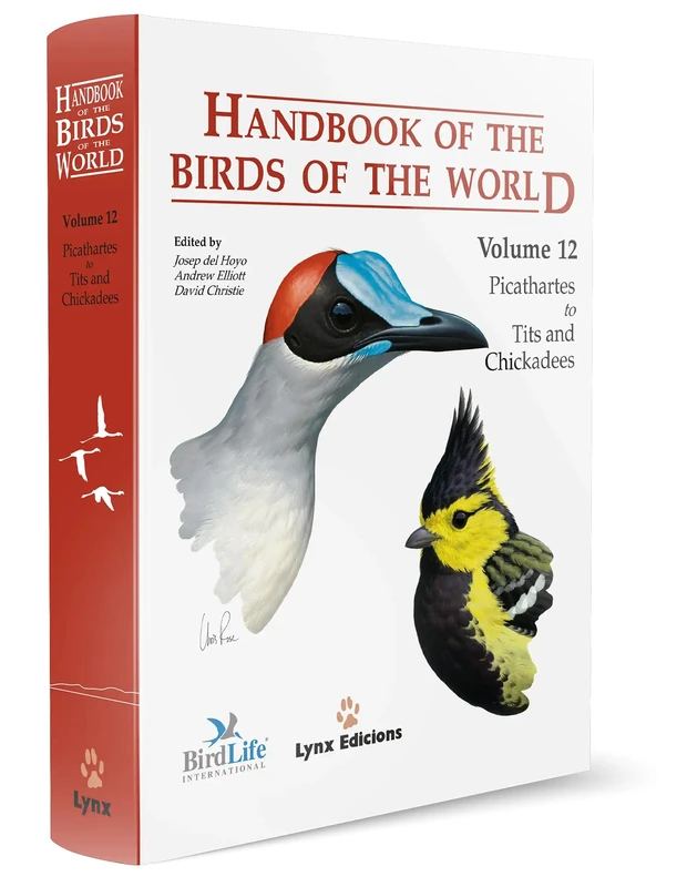 Handbook of the Birds of the World. Vol.12: v. 12: Picathartes to Tits and Chickadees