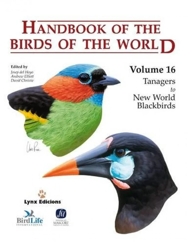 Handbook of the Birds of the World. Vol.16: v. 16: Tanagers to New World Blackbirds