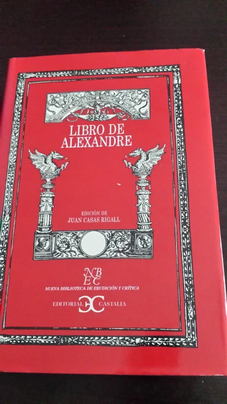 Libro de Alexandre: 28 (Nueva Biblioteca de Erudicion y Critica)