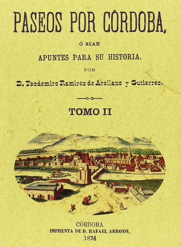 Paseos por Córdoba. O sea apuntes para su historia (3 Tomos) - Image 1