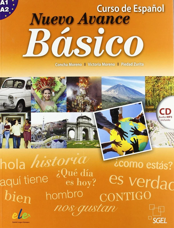 Nuevo Avance Básico - Libro del alumno. Book + audio CD. A1/A2: Libro Del Alumno Basico + CD (A1 + A2 in One Volume)