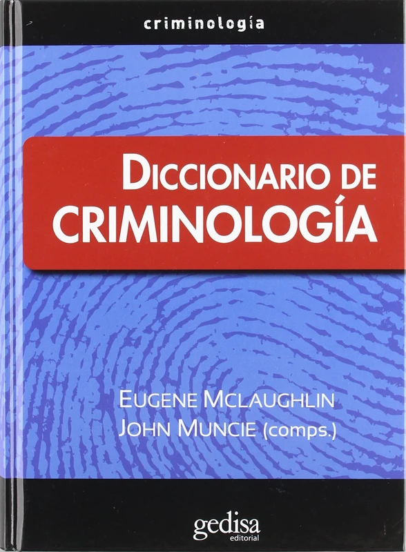 Diccionario de Criminología (Serie Criminología)