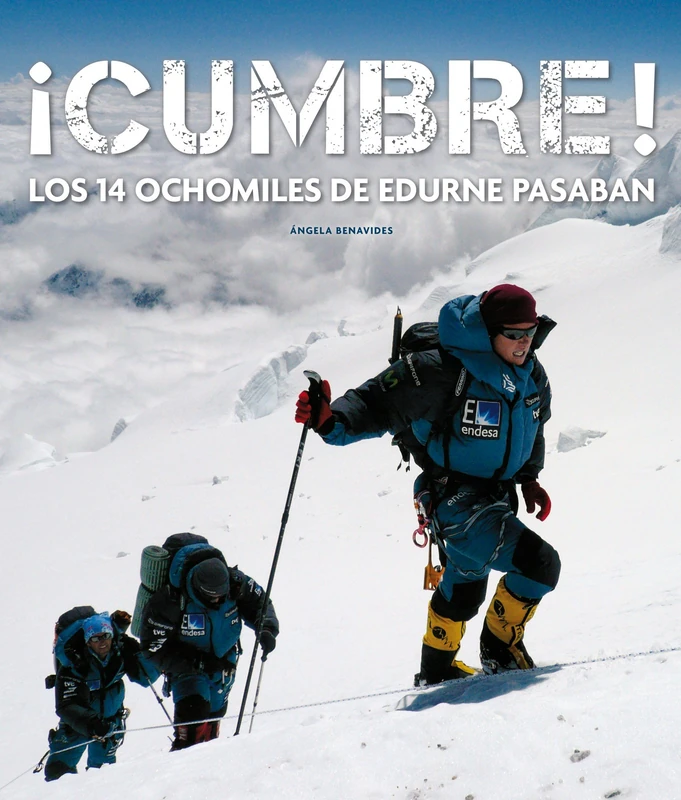 ¡Cumbre! Los 14 ochomiles de Edurne Pasabán (General)