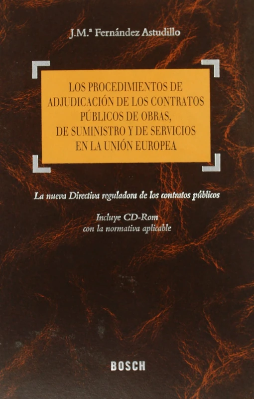 Los procedimientos de adjudicación de los contratos públicos de obras, de suministro y de servicios en la Unión Europea : La nueva directiva reguladora de los contratos públicos - Image 1