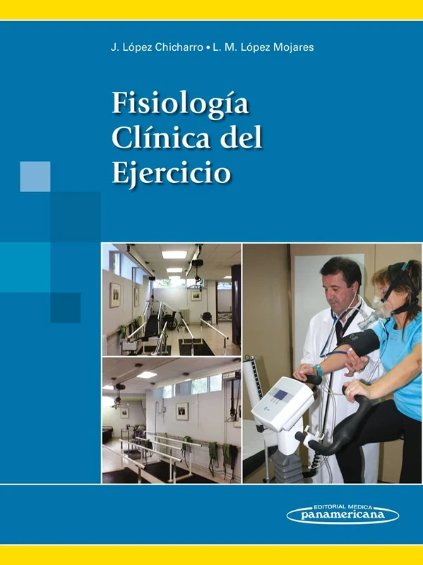 Fisiologia clinica del ejercicio/ Clinical exercise physiology