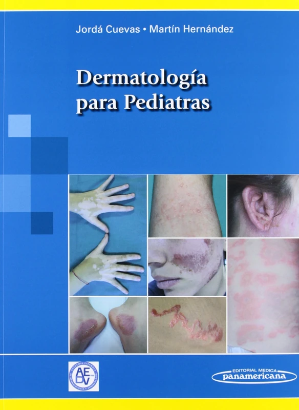 Dermatología para pediatras / Dermatology for pediatricians
