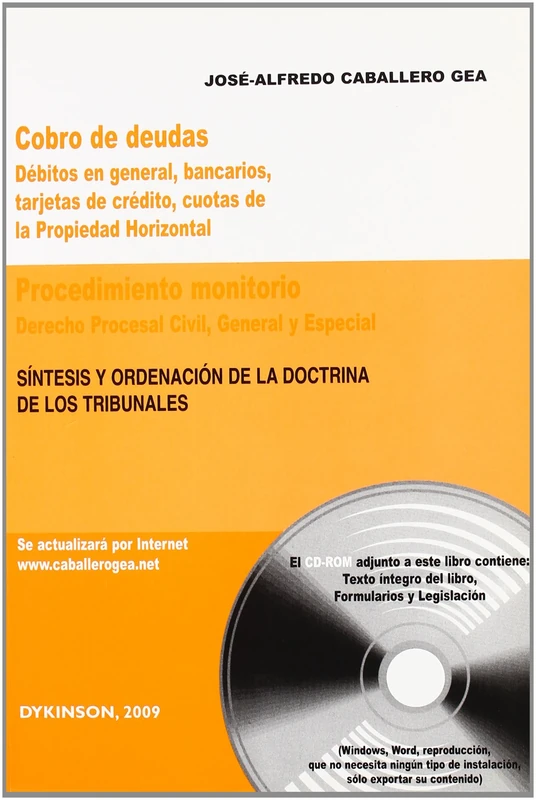 Cobro de deudas. Débitos en general, bancarios, tarjetas de crédito, cuotas de la Propiedad Horizontal: Procedimiento monitorio, Derecho Procesal ... y ordenación de la doctrina de los tribunales - Image 1