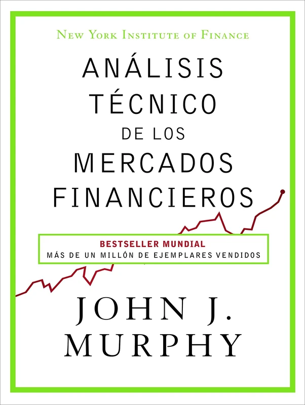 Análisis técnico de los mercados financieros (Gestión 2000)