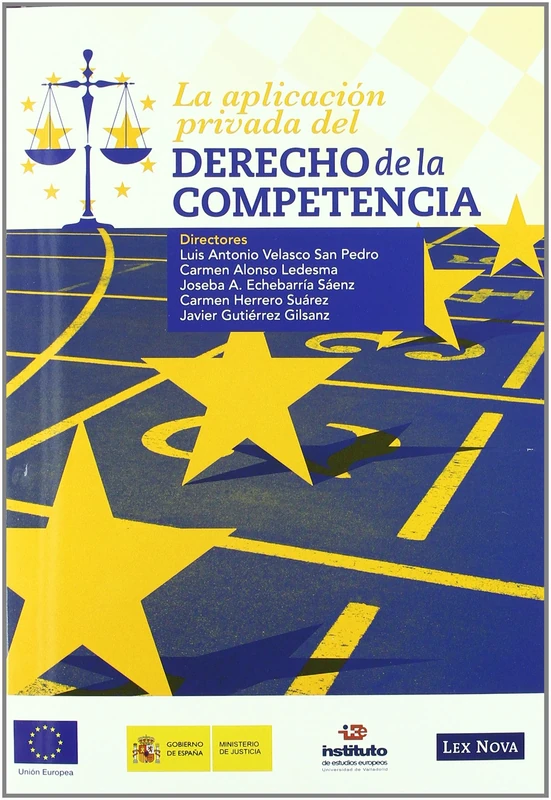 La aplicación privada del Derecho de la competencia (Monografía)
