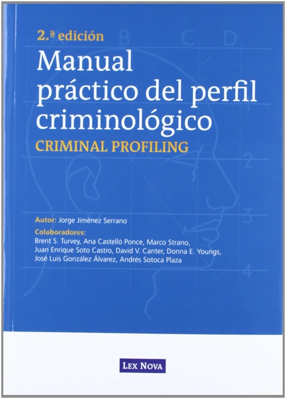 Manual práctico del perfil criminológico (Monografía)