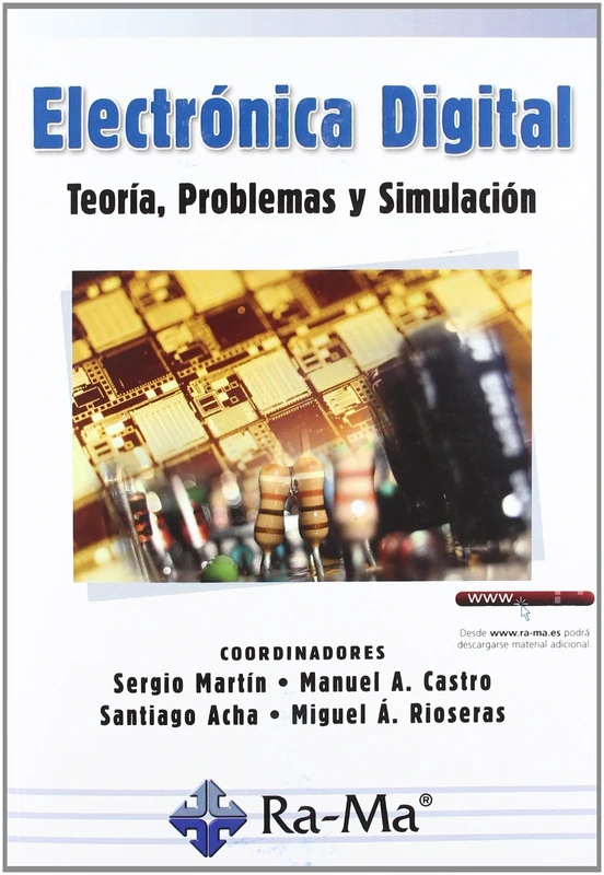 Electrónica digital : teoría, problemas y simulación