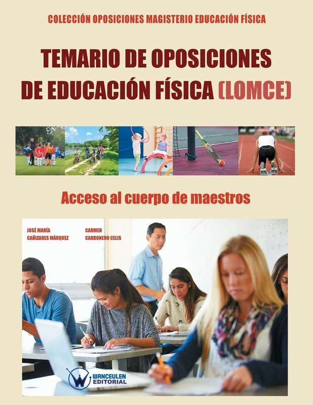 Temario de Oposiciones de Educación Física (LOMCE). Acceso al Cuerpo de Maestros: Colección Oposiciones Magisterio Educación Física (COLECCIÓN ... PROFESORADO DE EDUCACIÓN FÍSICA EN PRIMARIA) - Image 1