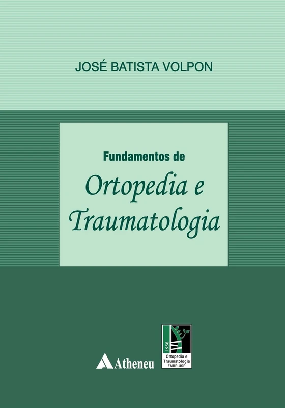 Fundamentos de ortopedia e traumatologia