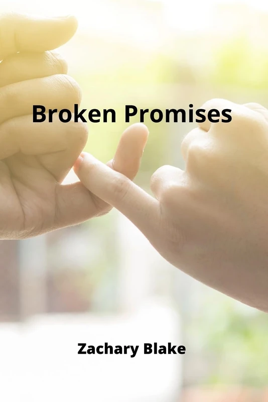 Broken Promises