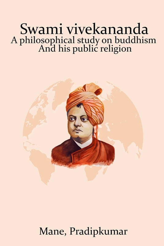 Swami Vivekananda A Philosophical Study on Buddhism and His Public Religion - Image 1