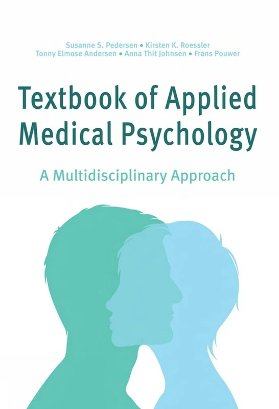 Textbook of Applied Medical Psychology: A Multidisciplinary Approach