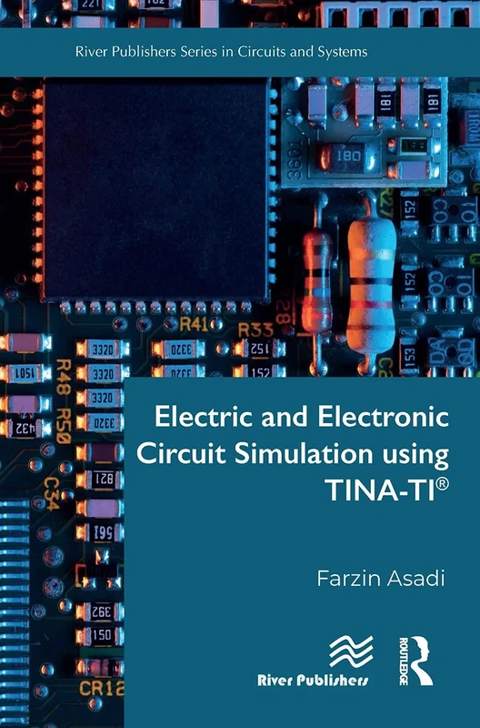 Electric and Electronic Circuit Simulation using TINA-TI