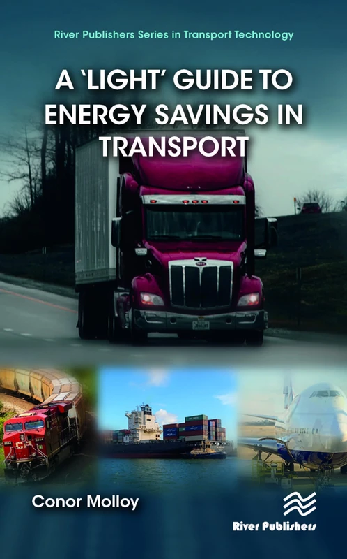 A ‘Light’ Guide to Energy Savings in Transport (Transport Technology)