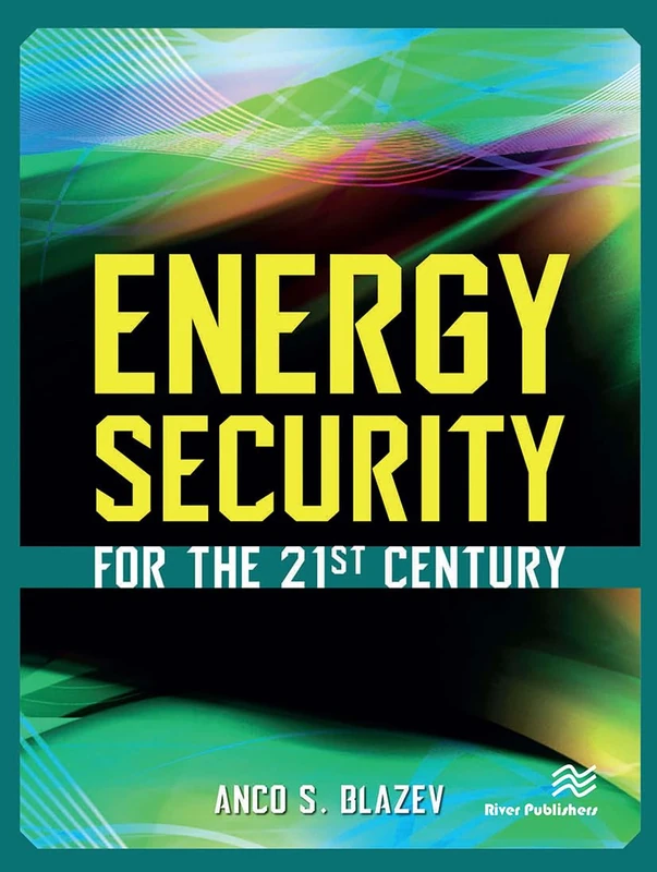 Energy Security for the 21st Century