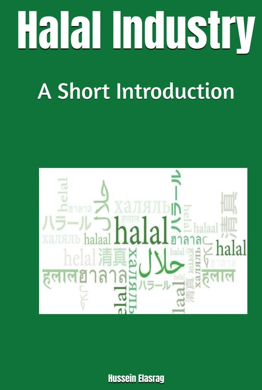 Halal Industry: A Short Introduction