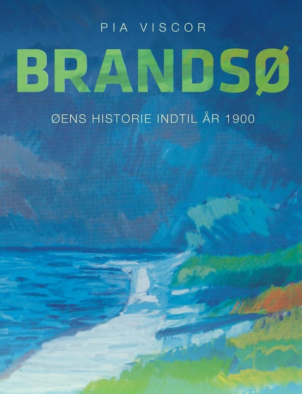 Brandsø: Øens historie indtil år 1900