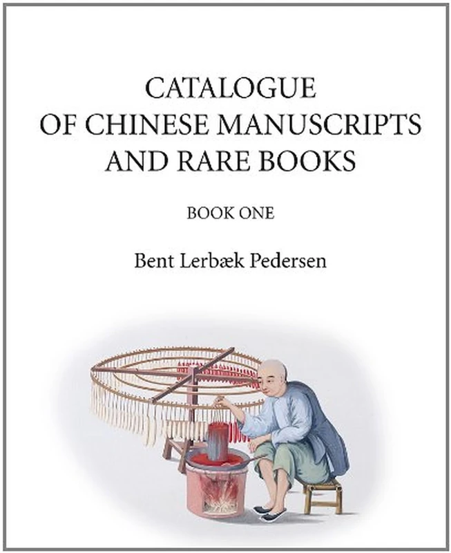 Catalogue of Chinese Manuscripts and Rare Books: Book One: 9 (COMDC)