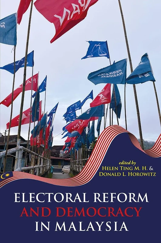 Electoral Reform and Democracy in Malaysia: 79 (NIAS Studies in Asian Topics)
